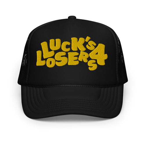 Luck's 4 Losers Foam trucker hat