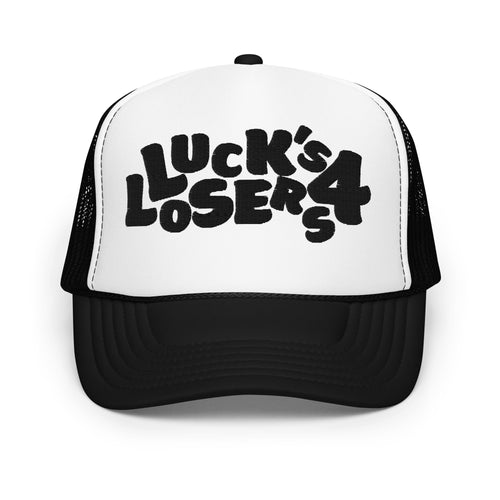 Luck's 4 Losers Foam trucker hat